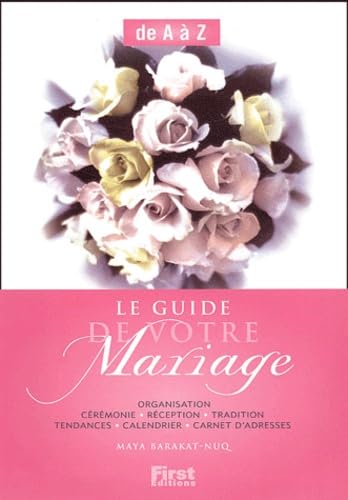 Le guide de votre mariage de A à Z Books