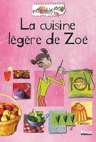 La Cuisine Legere De Zoe Books