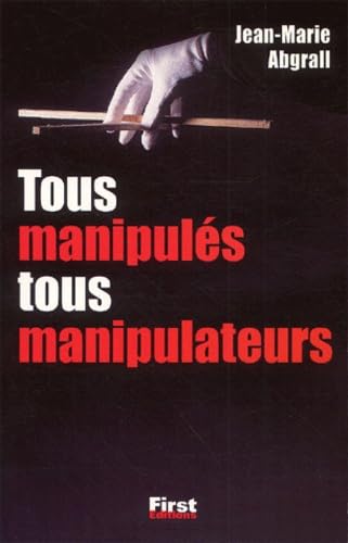 Tous manipulés, tous manipulateurs Books