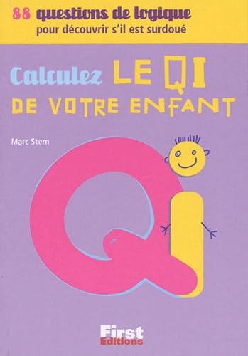 Calculez Le Qi De Votre Enfant Books