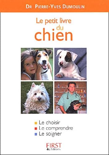 Le Petit Livre du Chien Pets