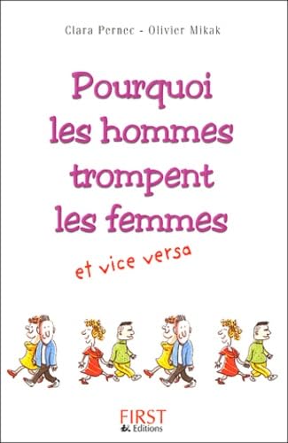 Pourquoi les hommes trompent les femmes et vice-versa Books