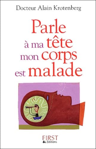 Parle à ma tête, mon corps est malade Books
