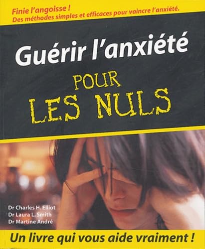 Guérir l'anxiété pour les nuls Books