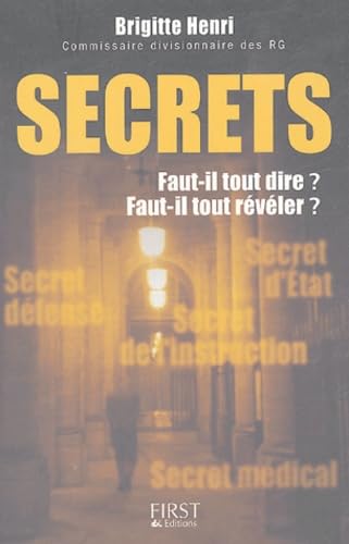 Secrets: Faut-il tout dire ? Faut-il tout révéler ? book