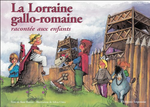 LORRAINE GALLO-ROMAINE RACONTEE AUX ENFANTS Children's books