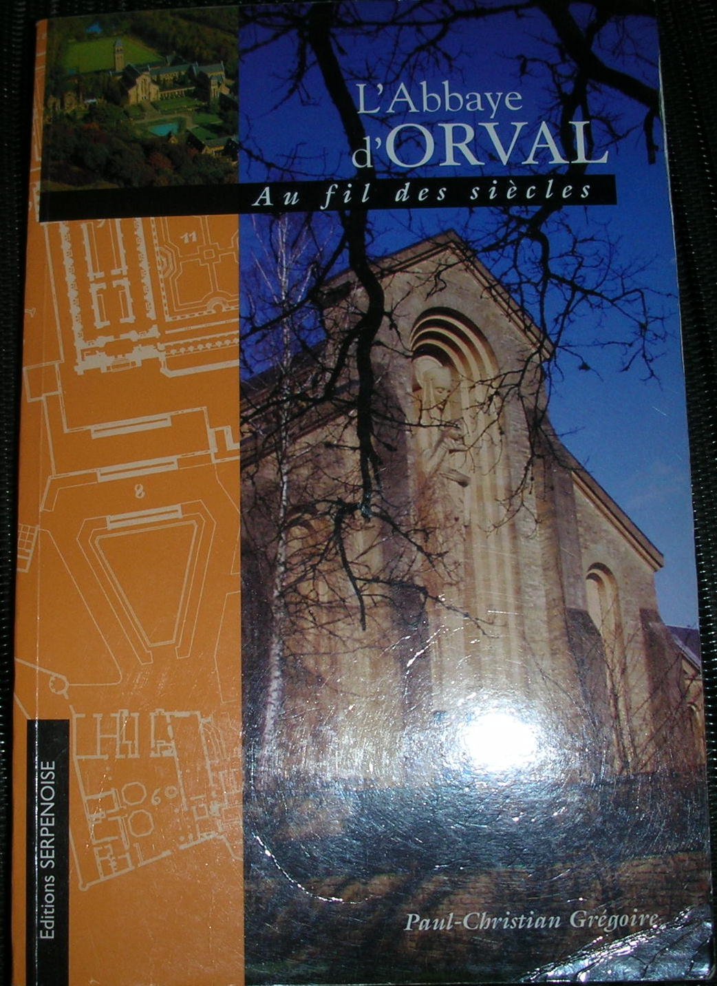 L'Abbaye d'Orval: Au fil des siècles Books