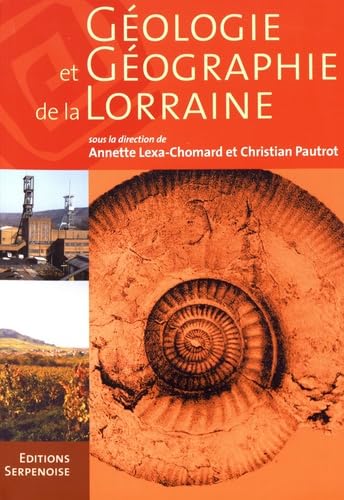 GEOLOGIE ET GEOGRAPHIE DE LORR Geology & Geography