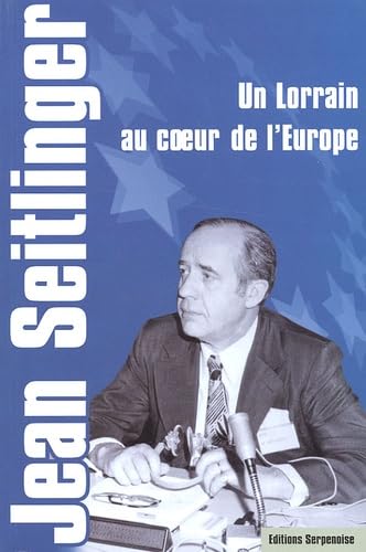 Un Lorrain au coeur de l'Europe book