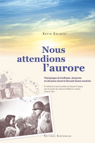 Nous attendions l'aurore Politics & History