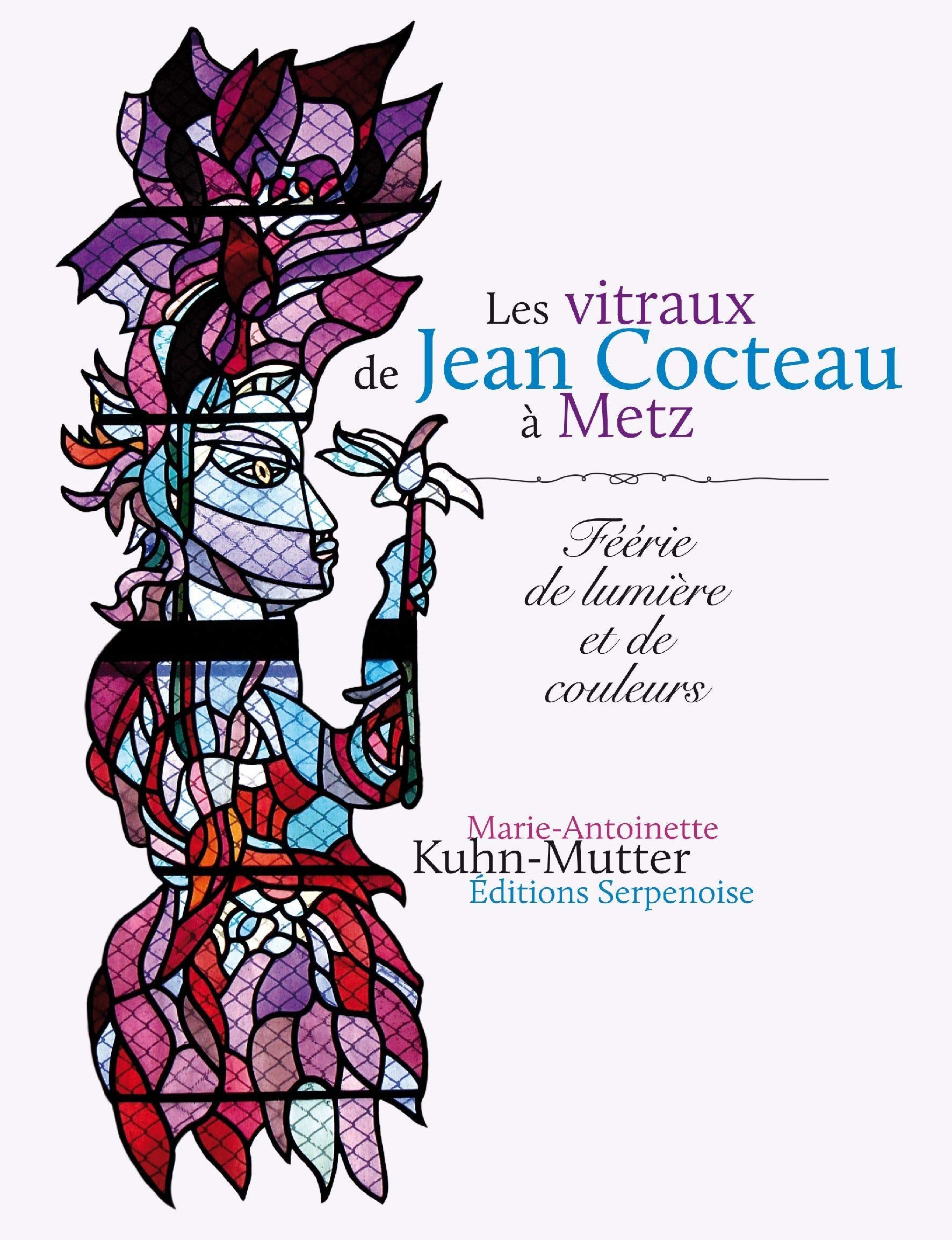 Les Vitraux de Jean Cocteau à Metz book