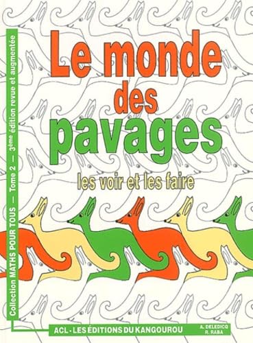 Le monde des pavages: Les voir et les faire Books