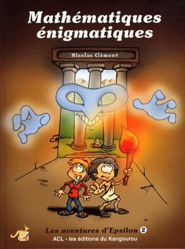 Les aventures d'Epsilon: Tome 2, Mathématiques énigmatiques Books
