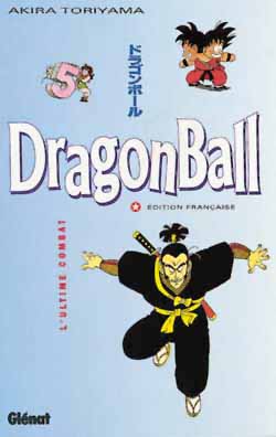 Dragon ball. Vol. 5. L'ultime combat Manga