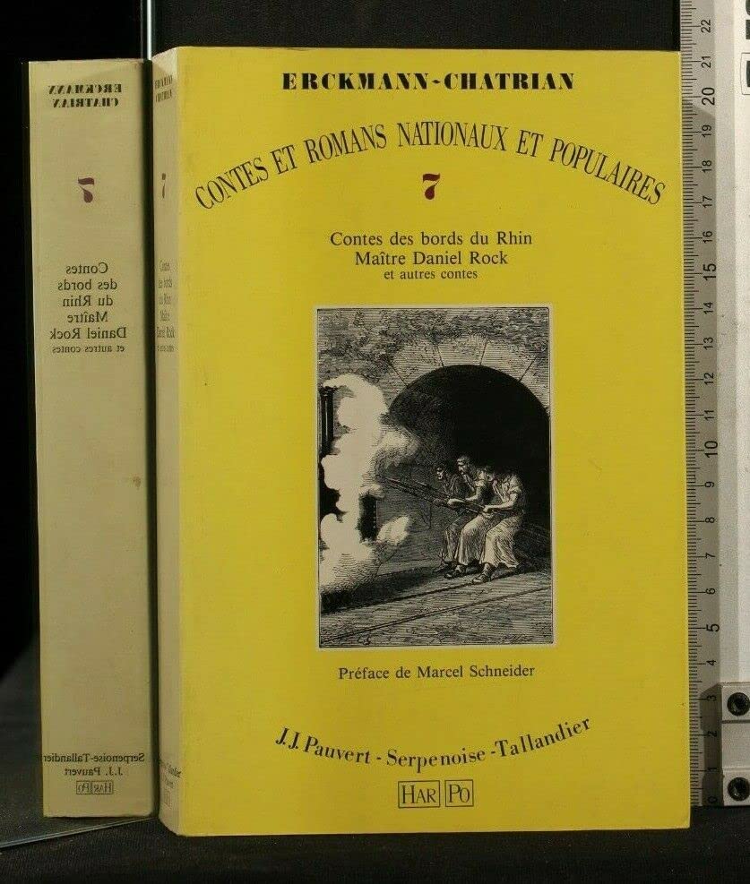 Contes et romans nationaux et populaires. Vol. 7. Contes des bords du Rhin. Maître Daniel Rock. L'oeil invisible : et autres contes Books