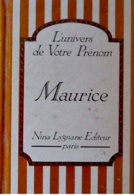 Maurice (L'Univers de votre prénom) book