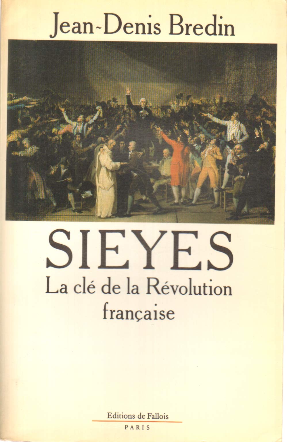 Sieyès: La clé de la Révolution française Books