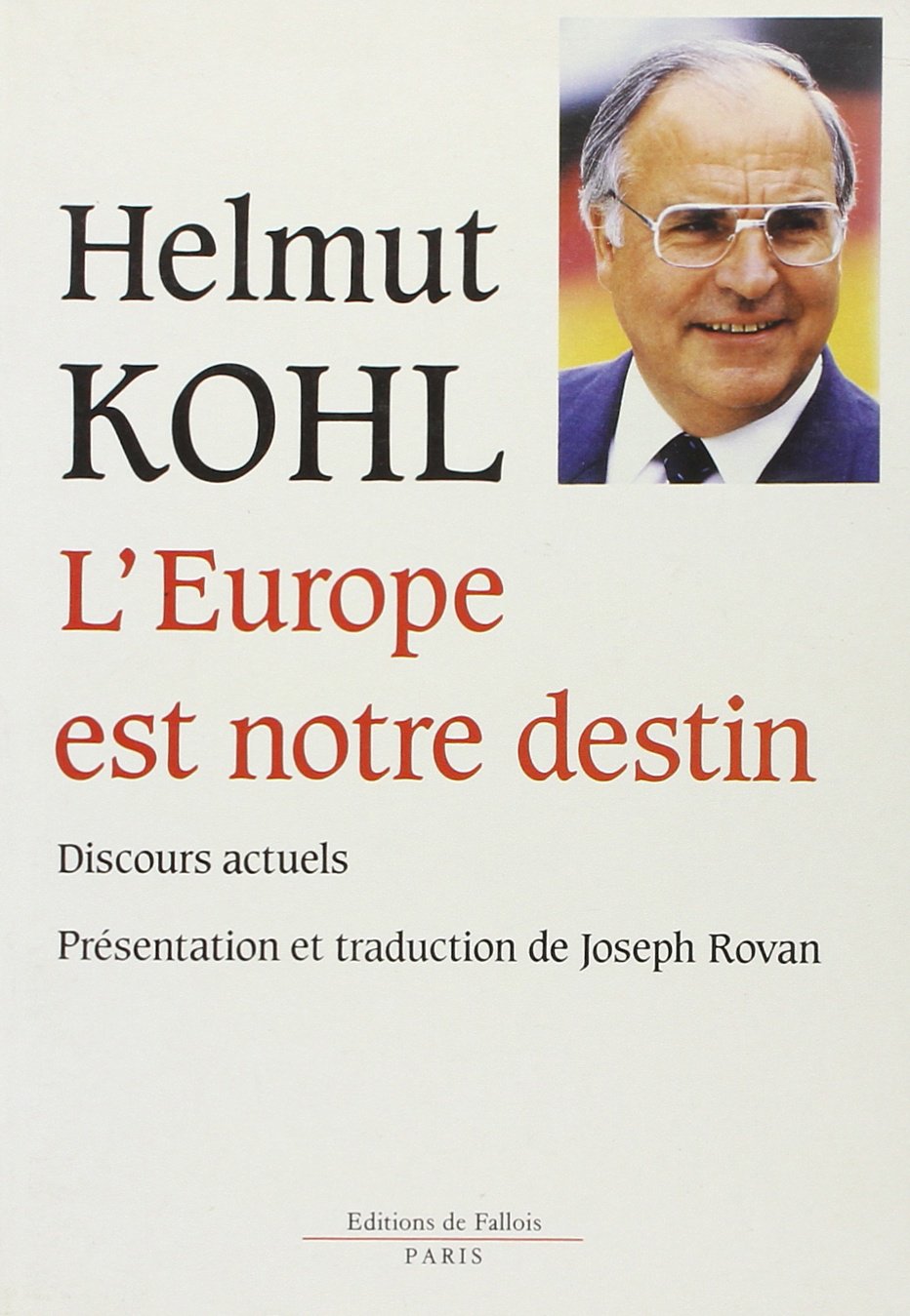 L'Europe est notre destin Contemporary literature