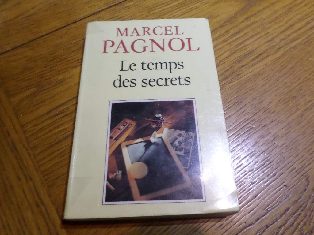 Le temps des secrets.Marcel und Isabelle, französische Ausgabe: Souvenirs d' enfance Contemporary literature