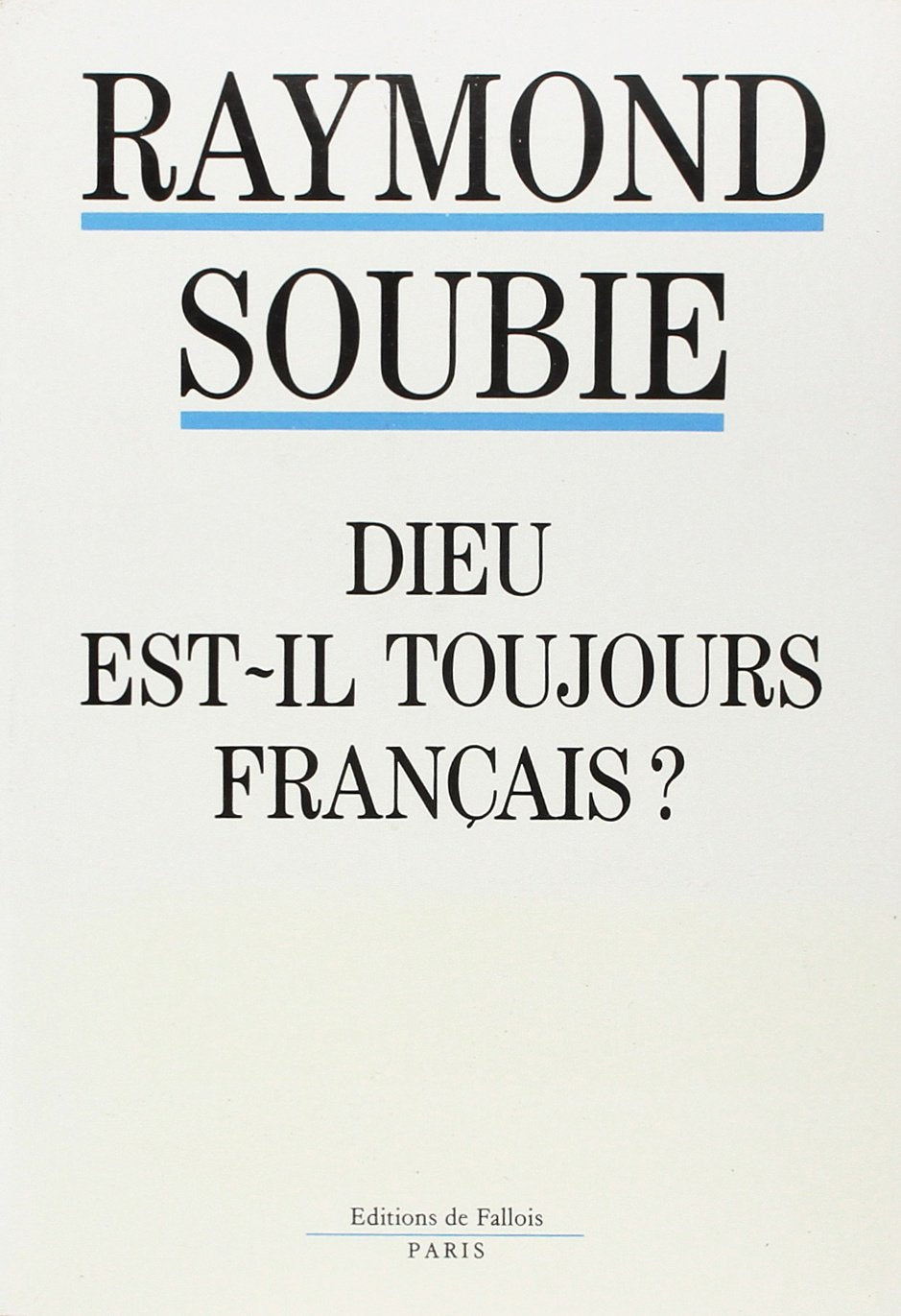 Dieu est-il toujours français ? book