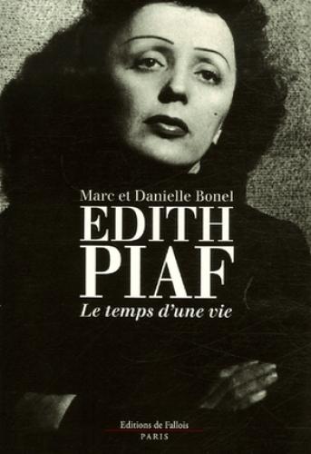 Edith Piaf : le temps d'une vie Contemporary literature Books