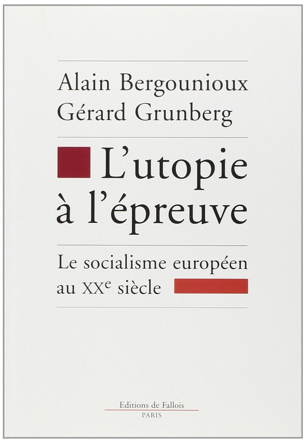 L'utopie à l'épreuve : le socialisme européen au XXe siècle Contemporary literature