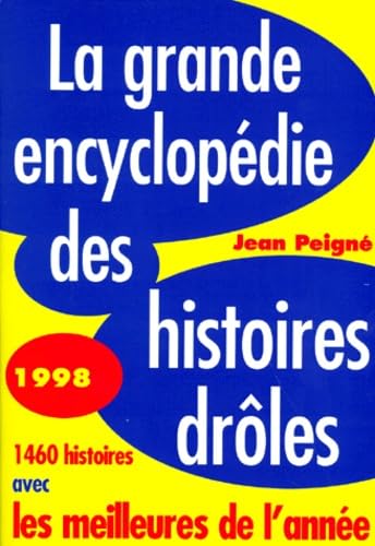 La grande encyclopédie des histoires drôles: 1998 Books