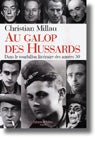 Au galop des hussards : dans le tourbillon littéraire des années 50 book