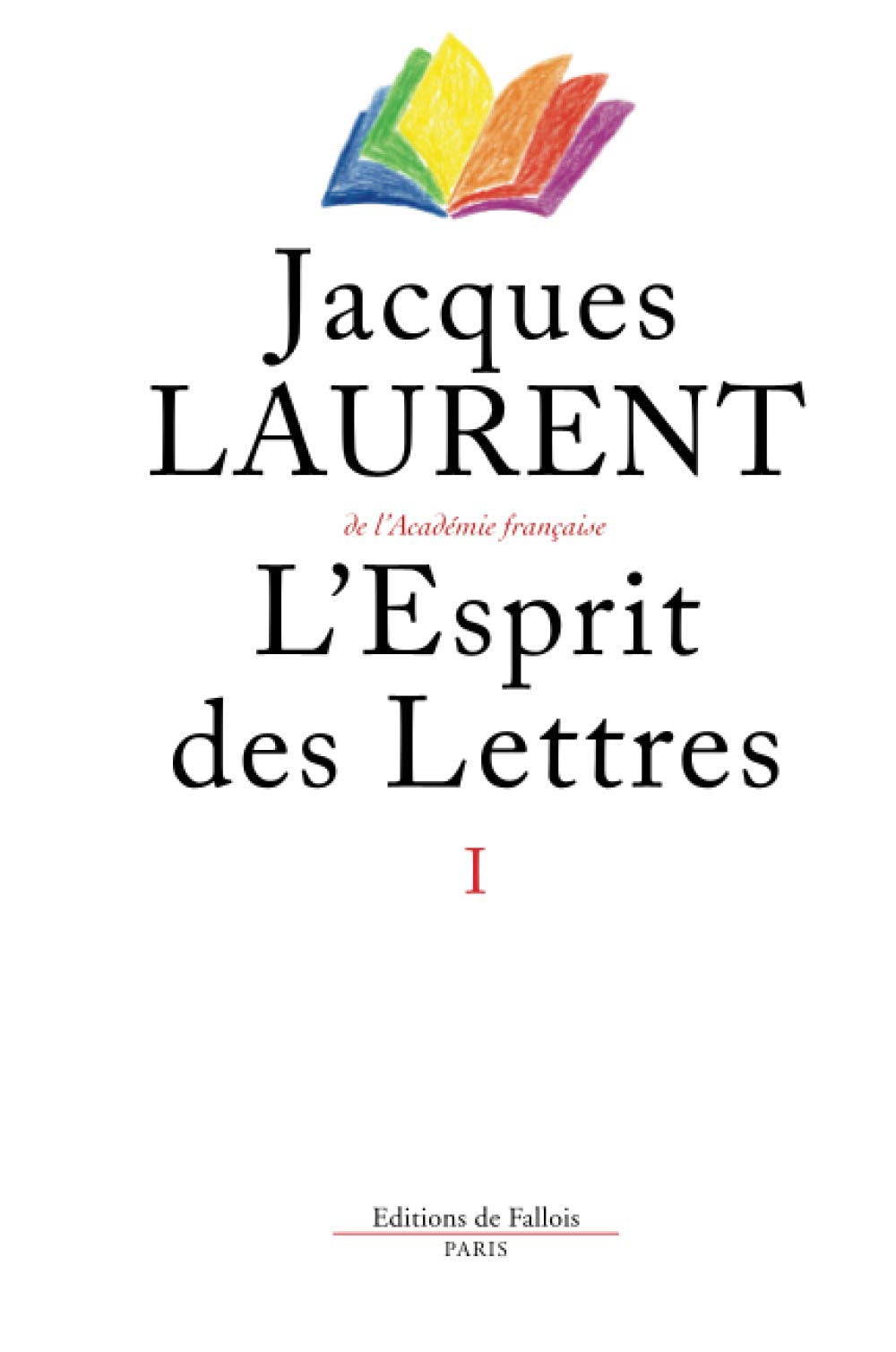 L'Esprit des Lettres, tome 1 : La table ronde, la Parisienne book