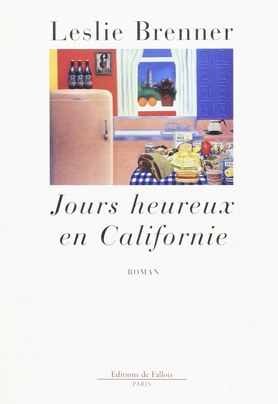 Jours heureux en Californie book