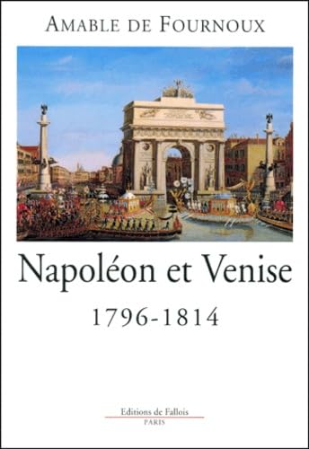 Napoléon et Venise (1796-1814) book