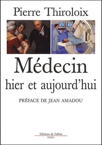 Médecins hier et aujourd'hui book