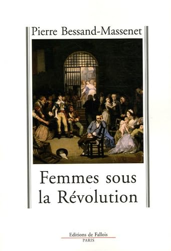 Femmes sous la Révolution book