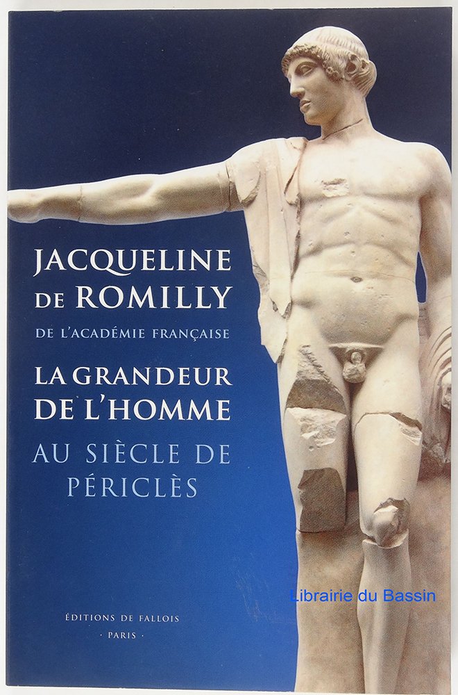 La grandeur de l'homme au siècle de Périclès book