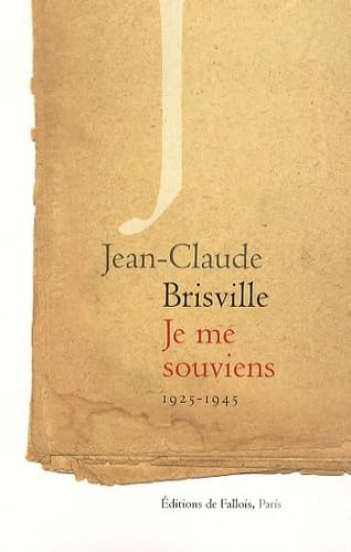 Je me souviens (1925-1945) book