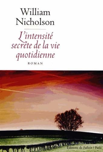 L'intensité secrète de la vie quotidienne book