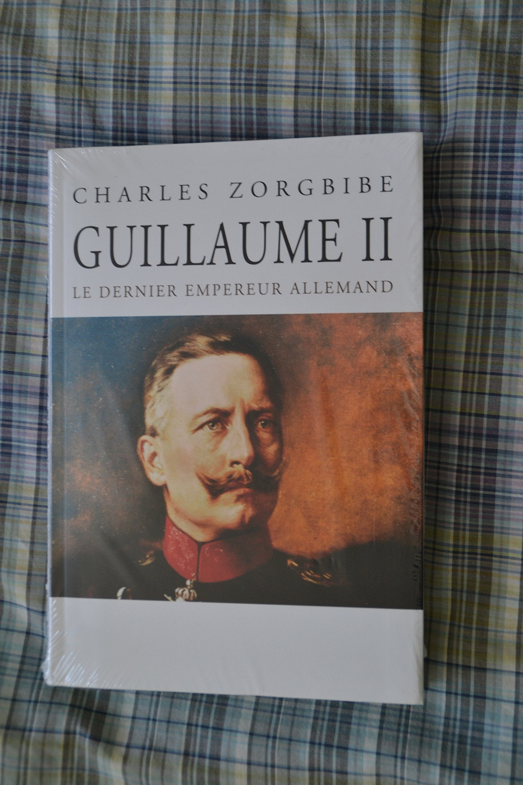 Guillaume II : Le dernier empereur allemand book