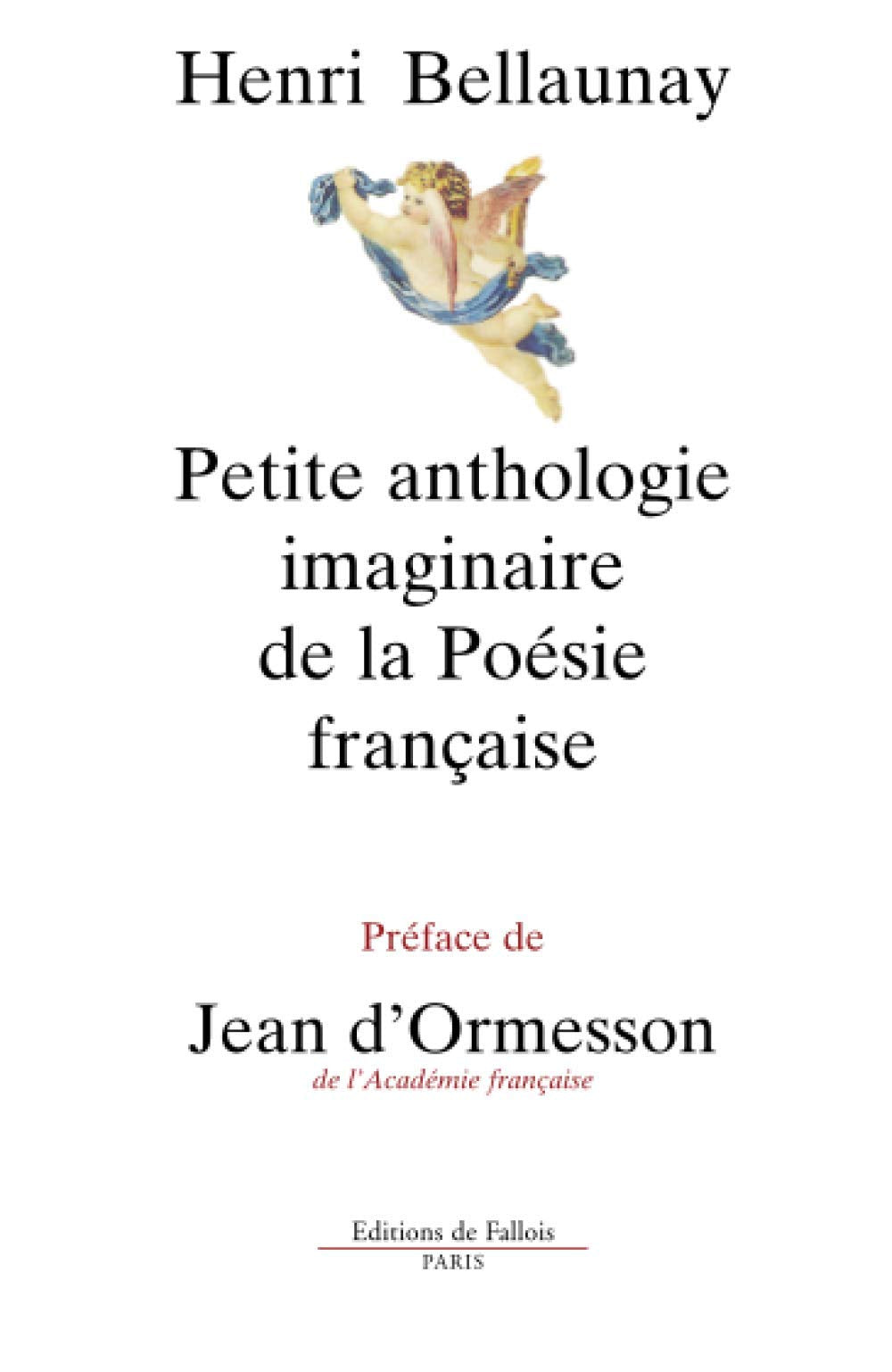 Petite anthologie imaginaire de la Poésie française: NED book