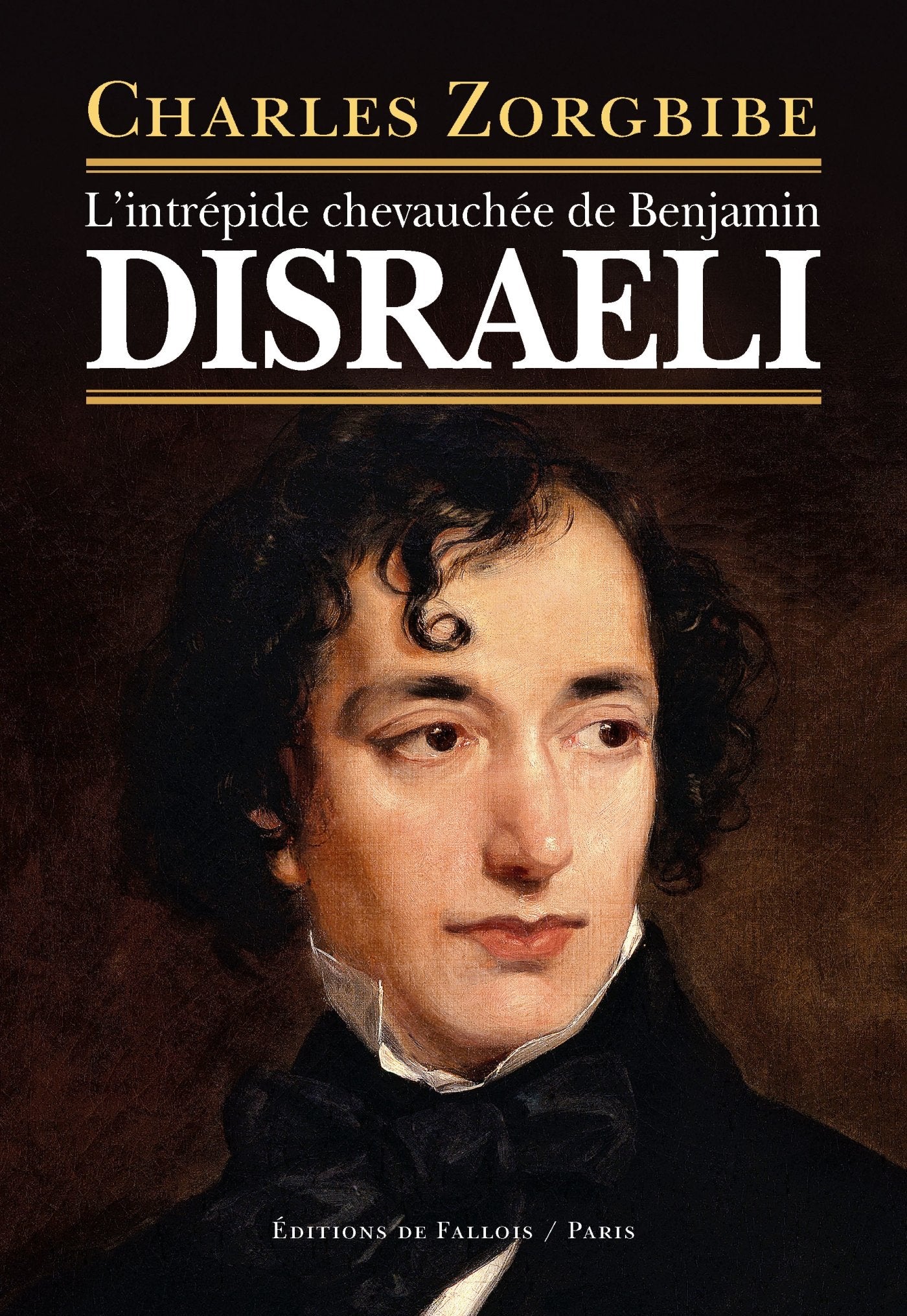 L'intrépide chevauchée de Benjamin Disraeli book