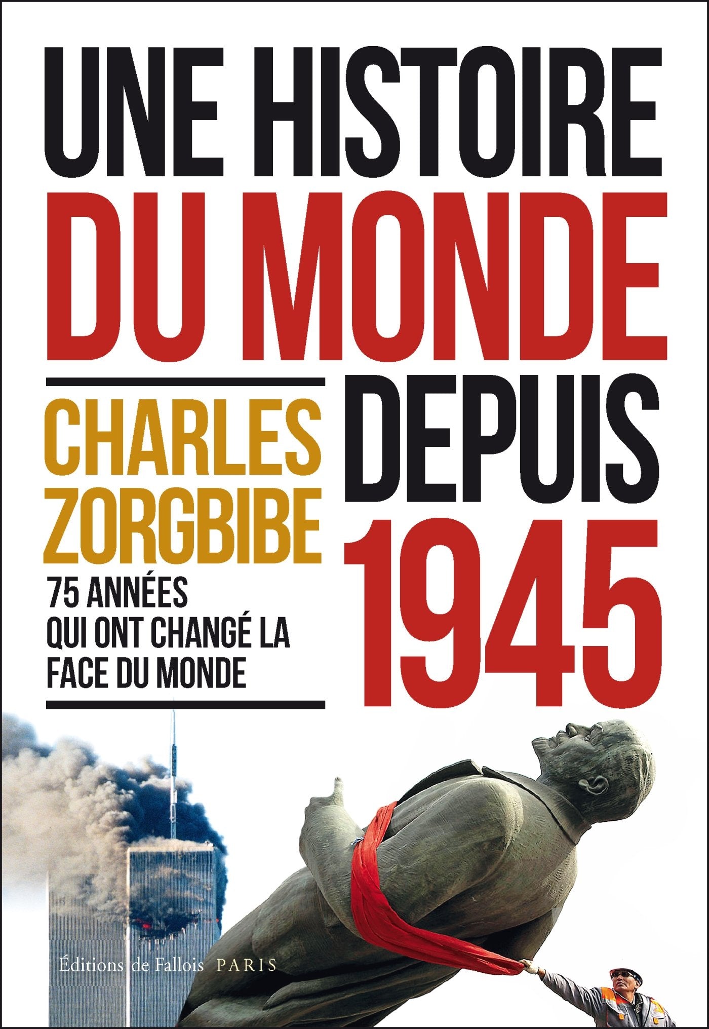 Une histoire du monde depuis 1945 book