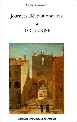 Journées révolutionnaires à Toulouse Contemporary literature
