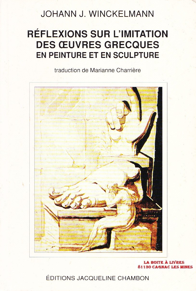 Reflexions sur l'imitation des oeuvres grecques en peinture et en sculpture book