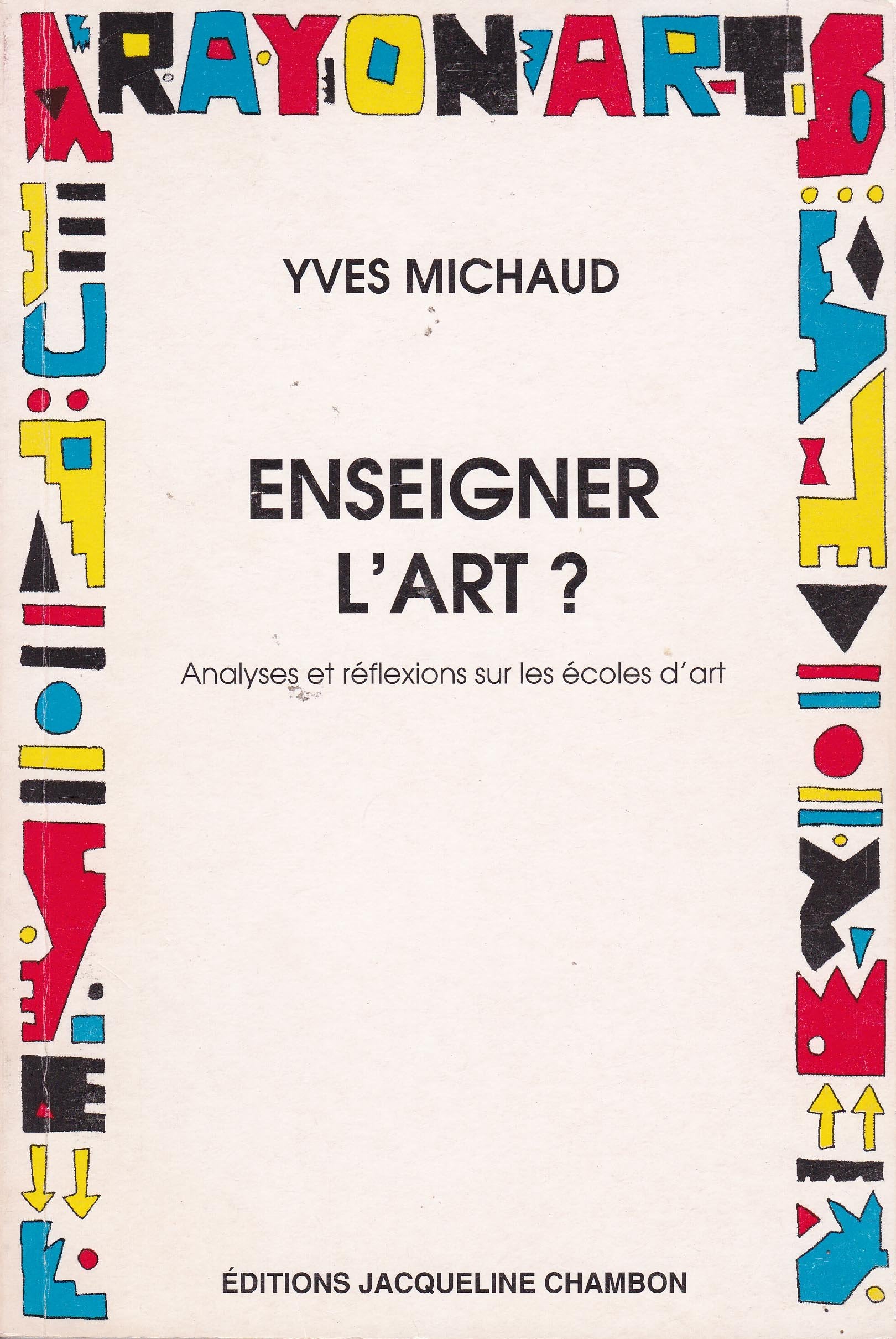 Enseigner l'art ?: Analyses et réflexions sur les écoles d'art book