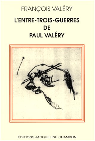 L'Entre-trois-guerres de Paul Valéry book