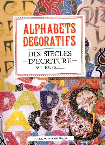 Alphabets décoratifs : dix siècles d'écriture Books