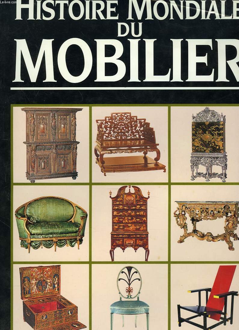 HISTOIRE MONDIALE DU MOBILIER book