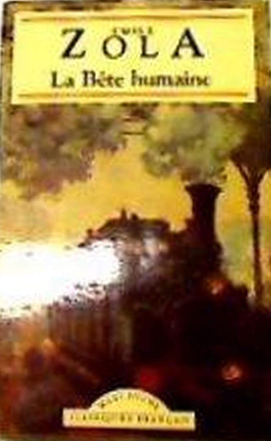 La Bete Humaine (Classiques Francais) Books