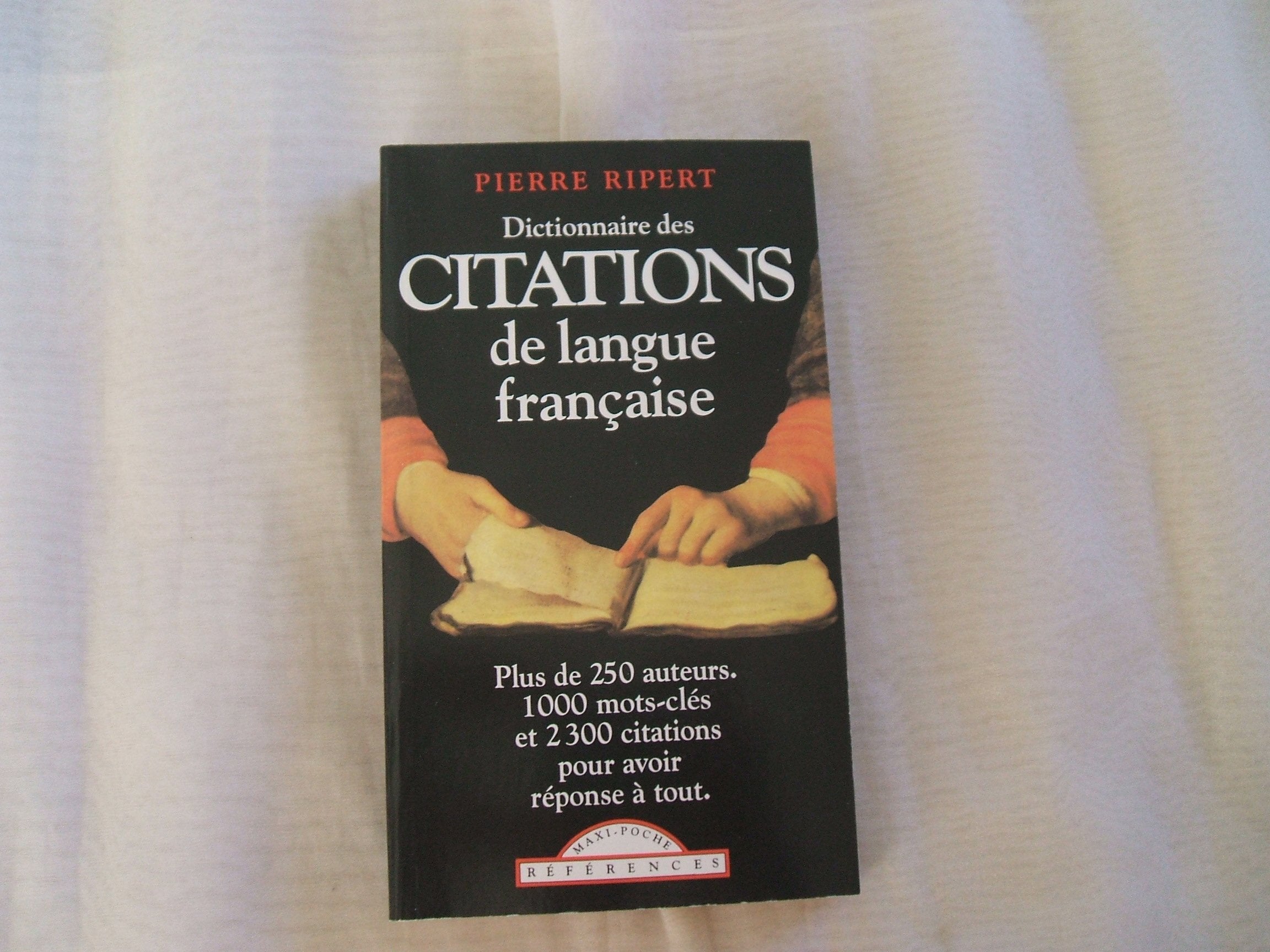 Dictionnaire des citations de la langue française book