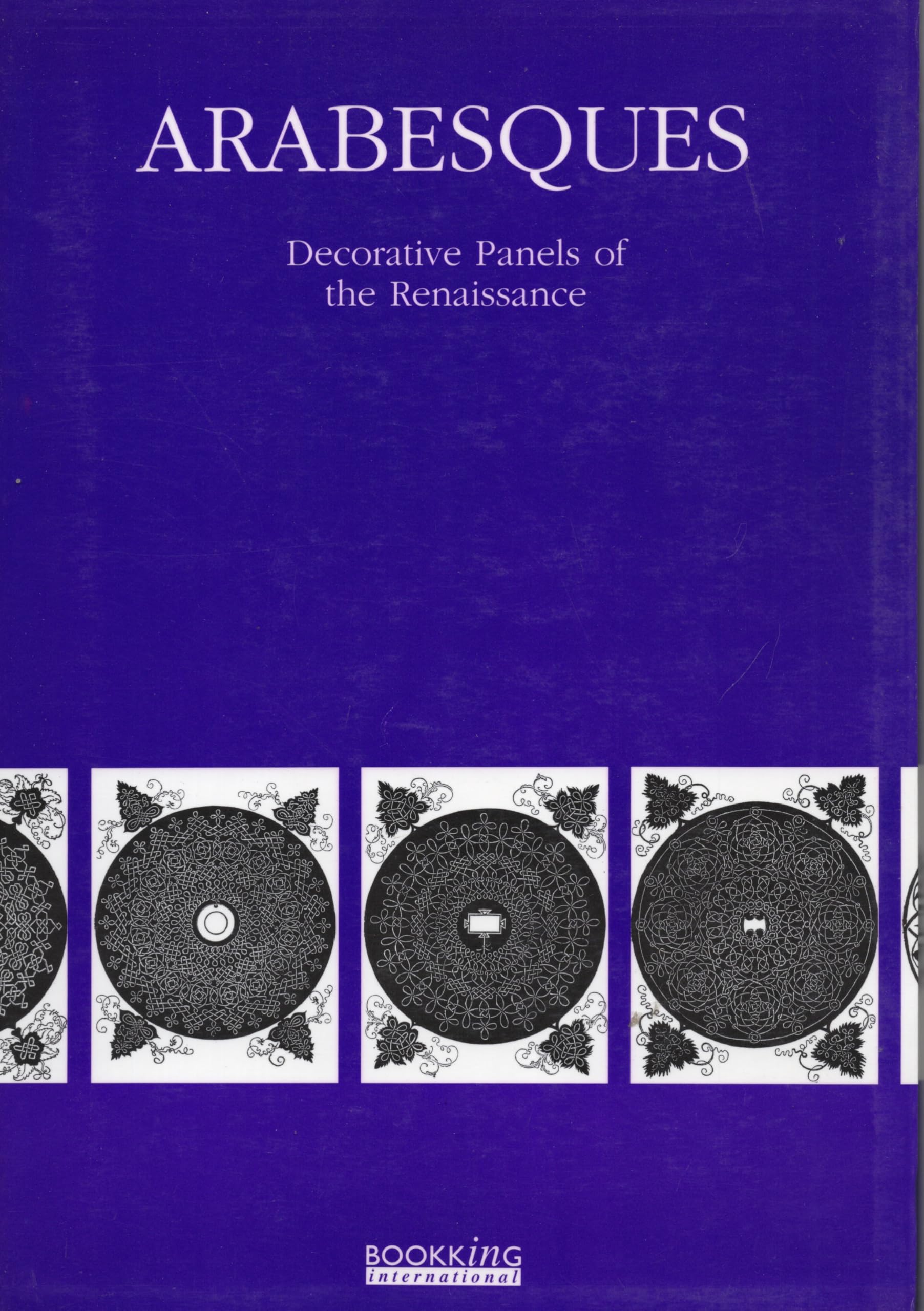 Arabesques: Decorative Panels of the Renaissance (Encyclopaedia of Ornament) Books