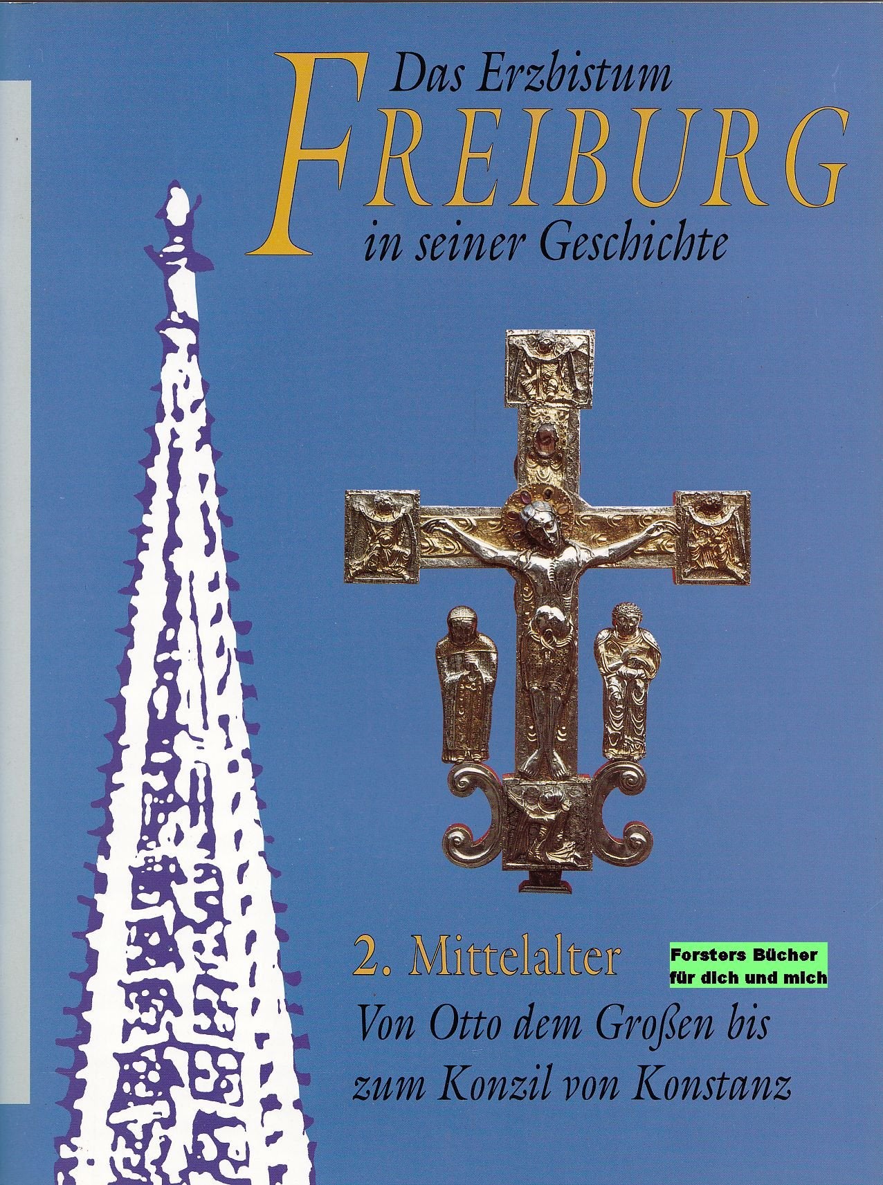 Das erzbistum freiburg in seiner geschichte (tome 2) Religion & Esotericism
